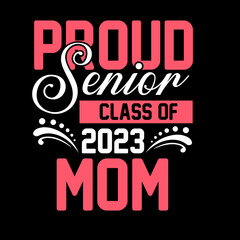 proud senior class of 2023 mom svg