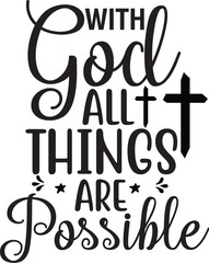 with god all things are possible