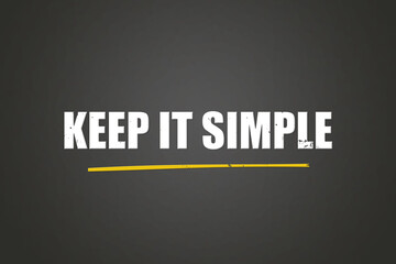 Keep it simple. A blackboard with white text. Illustration with grunge text style.