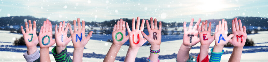 Children Hands Building Word Join Our Team, Winter Background