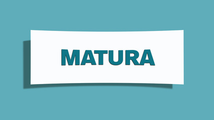 Matura symbol. A card in light green with word Matura. Isolated on white background.