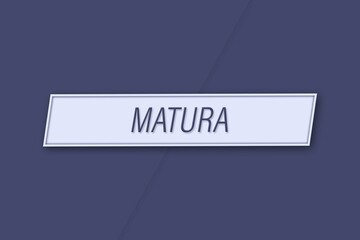 Matura. A banner illustration with blue text, isolated on a blue background.