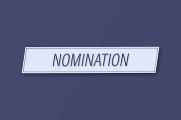 Nomination. A banner illustration with blue text, isolated on a blue background.