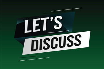 Let's discuss word concept vector illustration with lines 3d style for social media landing page, template, ui, web, mobile app, poster, banner, flyer, background, gift card, coupon, label, wallpaper	
