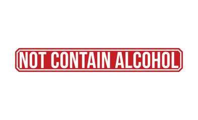 not contain alcohol Red Rubber Stamp vector design.