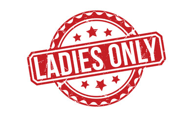 Ladies Only stamp red rubber stamp on white background. Ladies Only stamp sign. Ladies Only stamp.