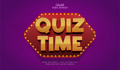 Quiz Time Editable Text Effect Style 3d Game Show - obrazy, fototapety, plakaty