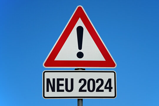 Achtung Schild NEU 2024 - Ver&auml;nderungen im neuen Jahr