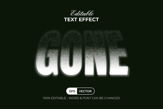 Gone Text Effect Noise Blurry Style. Editable Text Effect.