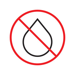 Water prohibited vector icon. No water drop icon. Forbidden water icon. Warning, caution, attention, restriction, danger flat sign design symbol pictogram UX Uİ