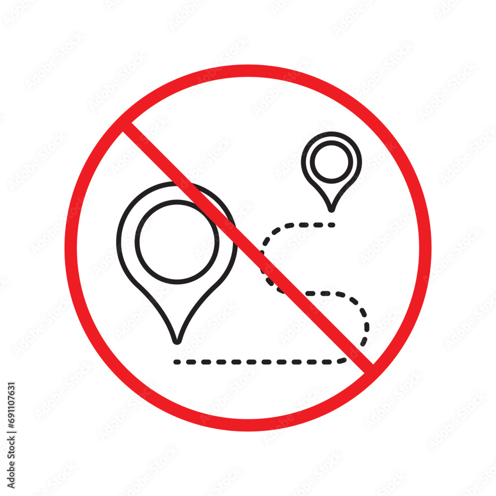 Poster no location icon. forbidden geolocation icon. no navigation vector symbol. prohibited vector icon. w