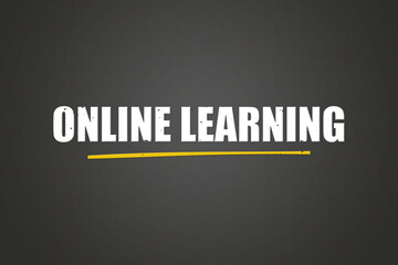 Online Learning. A blackboard with white text. Illustration with grunge text style.