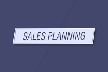 Sales planning. A banner illustration with blue text, isolated on a blue background.