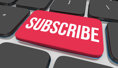 Subscribe Computer Button Key Press Subscription Sign Up Now 3d Illustration