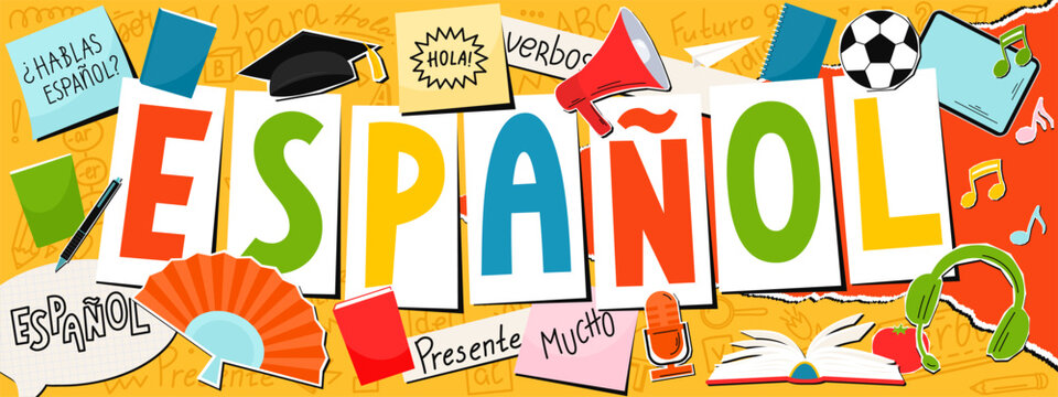 Espanol. Spanish. Language collage. Hablas Espanol? Hallo...Translation: "Do you speak Spanish, hello; Present, Spanish, language, Future, a lot, for, verbs"