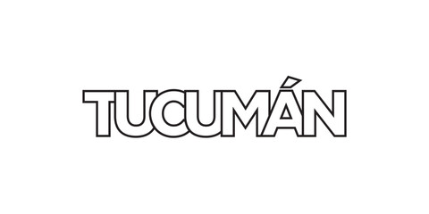 Tucuman in the Argentina emblem. The design features a geometric style, vector illustration with bold typography in a modern font. The graphic slogan lettering.