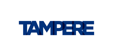 Tampere in the Finland emblem. The design features a geometric style, vector illustration with bold typography in a modern font. The graphic slogan lettering. - obrazy, fototapety, plakaty