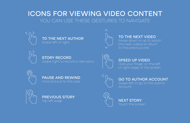 Touch screen navigation icons. Icons for viewing video content. Can use these gestures to navigate for viewing video content. Vector illustration