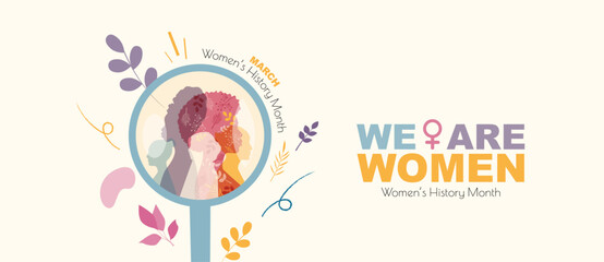 We are Women. Women's History Month banner.