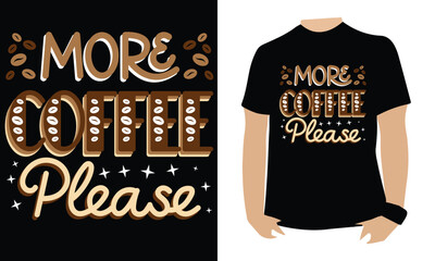 coffee design, t-shirt design, graphics design, t-shirt design