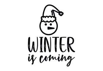 Winter Snowman Quote, Winter Saying, Tis The Season