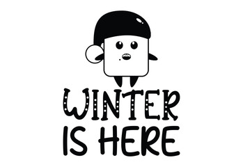 Winter Snowman Quote, Winter Saying, Tis The Season