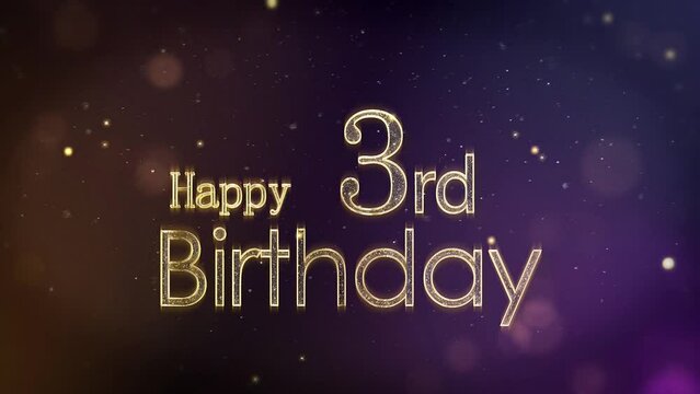 Happy 3rd birthday greeting with stars and golden particles, birthday