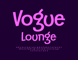 Vector bright flyer Vogue Lounge. Fashion Pink Font. Trendy Alphabet Letters and Numbers set