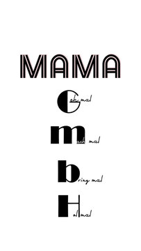 Mama GmbH Spruch