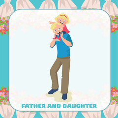Vector family flashcard. English language game with Father carrying daughter on his shoulder. Family flashcards cute cartoon character. Simple educational printable file.