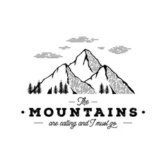 The mountain are calling and i must go Vector illustration