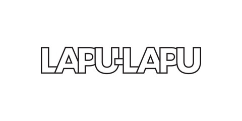 Lapu in the Philippines emblem. The design features a geometric style, vector illustration with bold typography in a modern font. The graphic slogan lettering.
