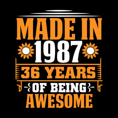 Naklejka na ściany i meble made in 1987 36 years of being awesome svg