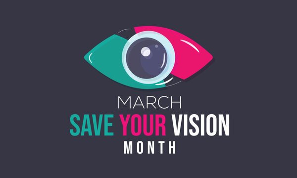 Save your vision month. background, banner, card, poster, template. Vector illustration.