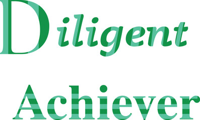 Diligent Achiever T-Shirt Design for Profound Style , Quate of Diligent Achiever Design