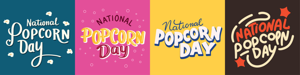 Collection of text banners square composition National Popcorn Day. Handwriting National Popcorn Day inscription. Hand draw vector art - Powered by Adobe