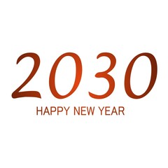 2030 Happy New Year. Holiday Design, Trendy Style, Calendar