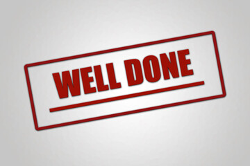 Well done. A red stamp illustration isolated on light grey background.