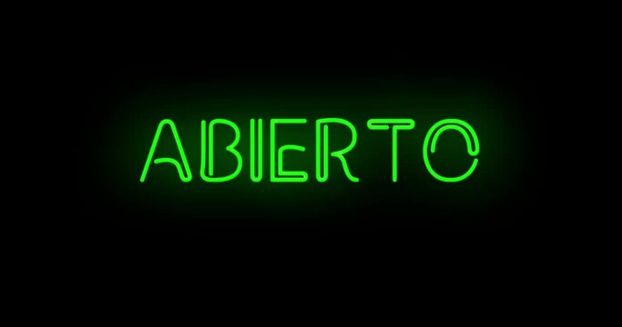Flashing green ABIERTO sign on and off with flicker on and off on black background