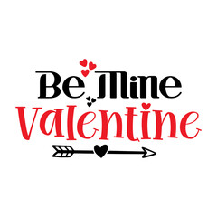 Be Mine Valentine Svg