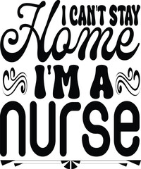 i can't stay home i'm a nurse