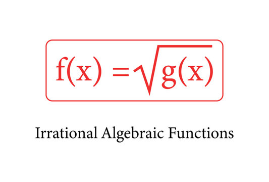 Irrational algebraic functions in mathematics vector illustration.