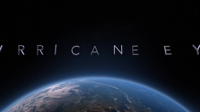 Hurricane eyes 3D title animation on the planet Earth background