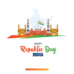 Indian republic day wishing post or banner design with flag white background red fort monument 26 January vector illustration