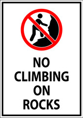 Campground Sign, No Climbing on Rocks