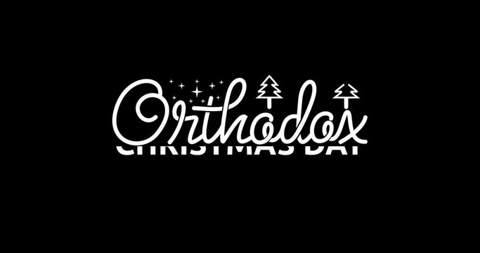 Orthodox christmas day text animation with alpha channel. Handwritten text in 4 clips in different colors. Great for remembering Jesus Christ&rsquo;s birth, described in the Christian Bible.