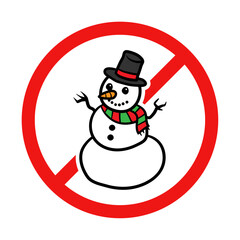 No Snowman Sign on White Background