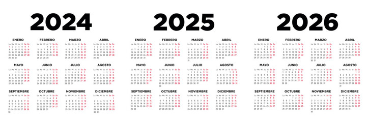 Calendario 2024 2025 2026 en español. Semana comienza el lunes. Sábados y domingos en rojo. Ilustración	
 - obrazy, fototapety, plakaty