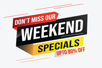 Weekend Special sale tag. Banner design template for marketing. Special offer promotion retail. background banner modern graphic design for advertising store shop, online store, website, landing page	