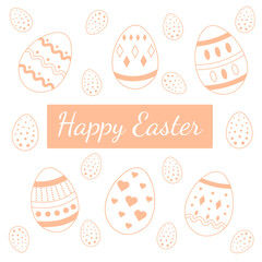 Vector illustration with different eggs of a pleasant peach color on a withe background, doodle style. In the middle is the inscription 